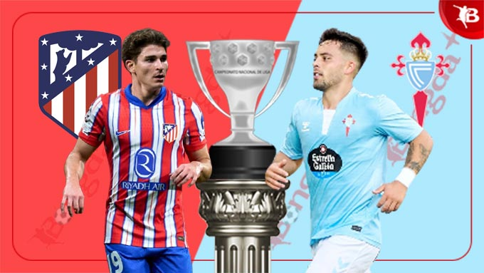 Atletico Madrid vs Celta Vigo nên chọn đặt kèo nào?