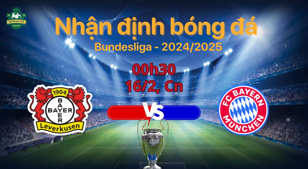 Nhận định Leverkusen vs Bayern Munich (0h30 16/2): Đại chiến đỉnh bảng Bundesliga