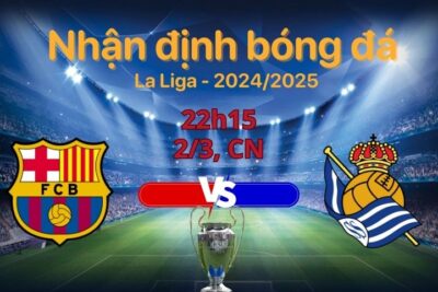 Soi kèo Barcelona vs Sociedad, 22h15 ngày 2/3: Cơ hội nào cho đội khách?